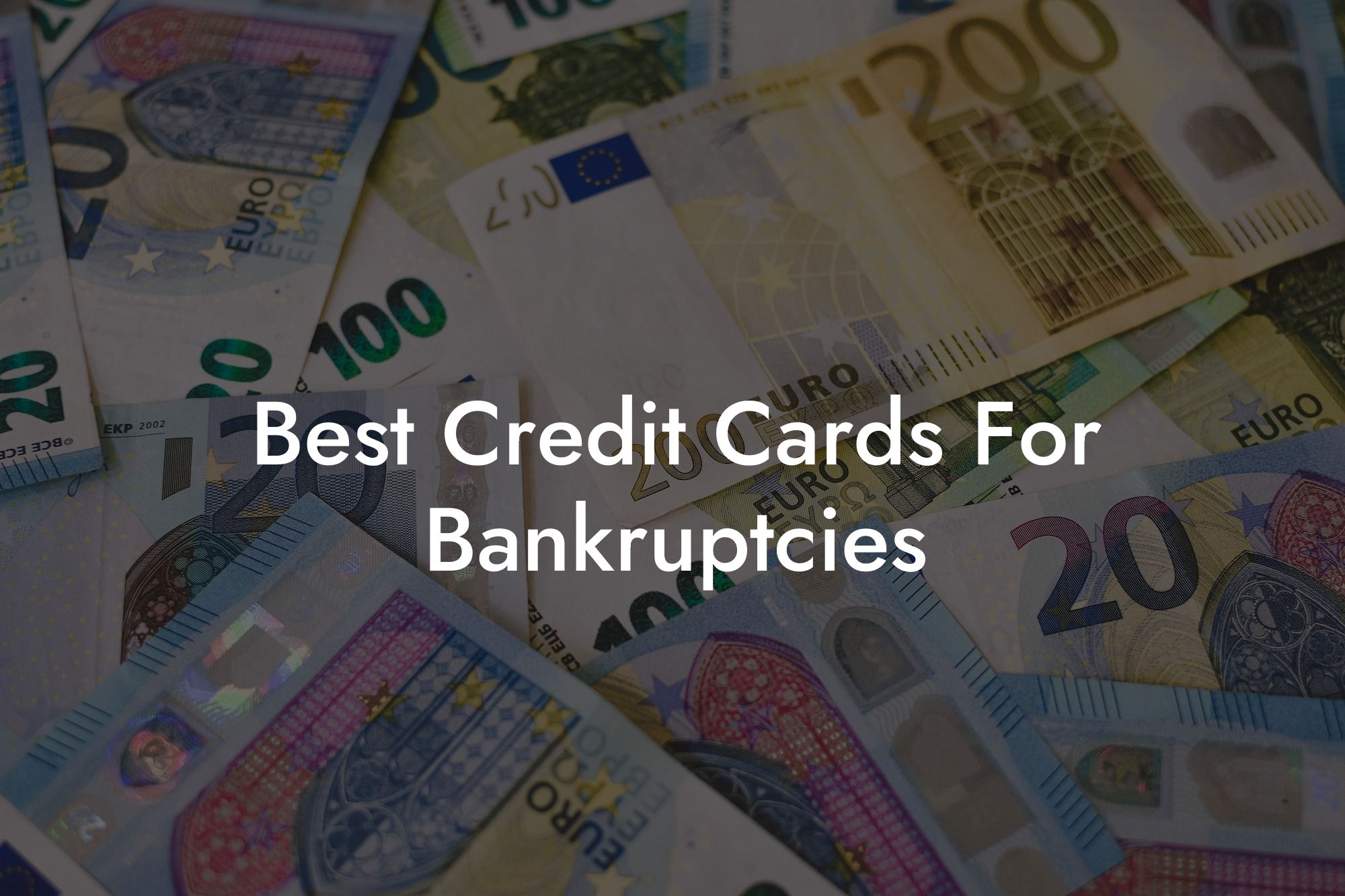 Best Credit Cards For Bankruptcies