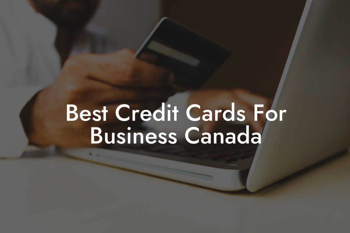 Best Credit Cards For Business Canada