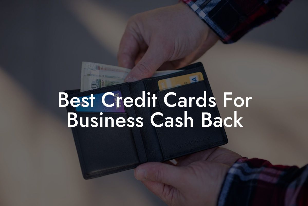 Best Credit Cards For Business Cash Back