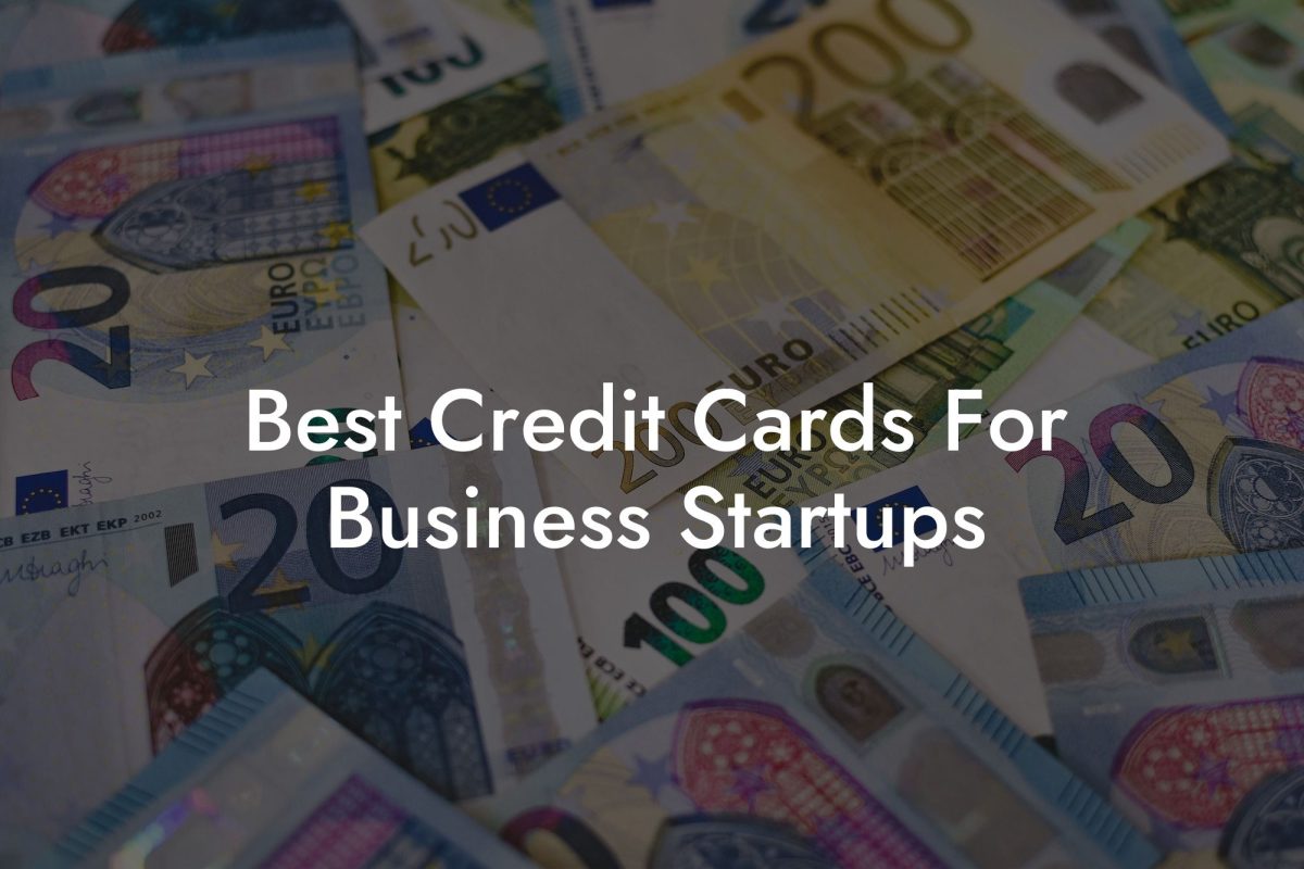 Best Credit Cards For Business Startups