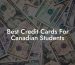 Best Credit Cards For Canadian Students