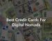 Best Credit Cards For Digital Nomads
