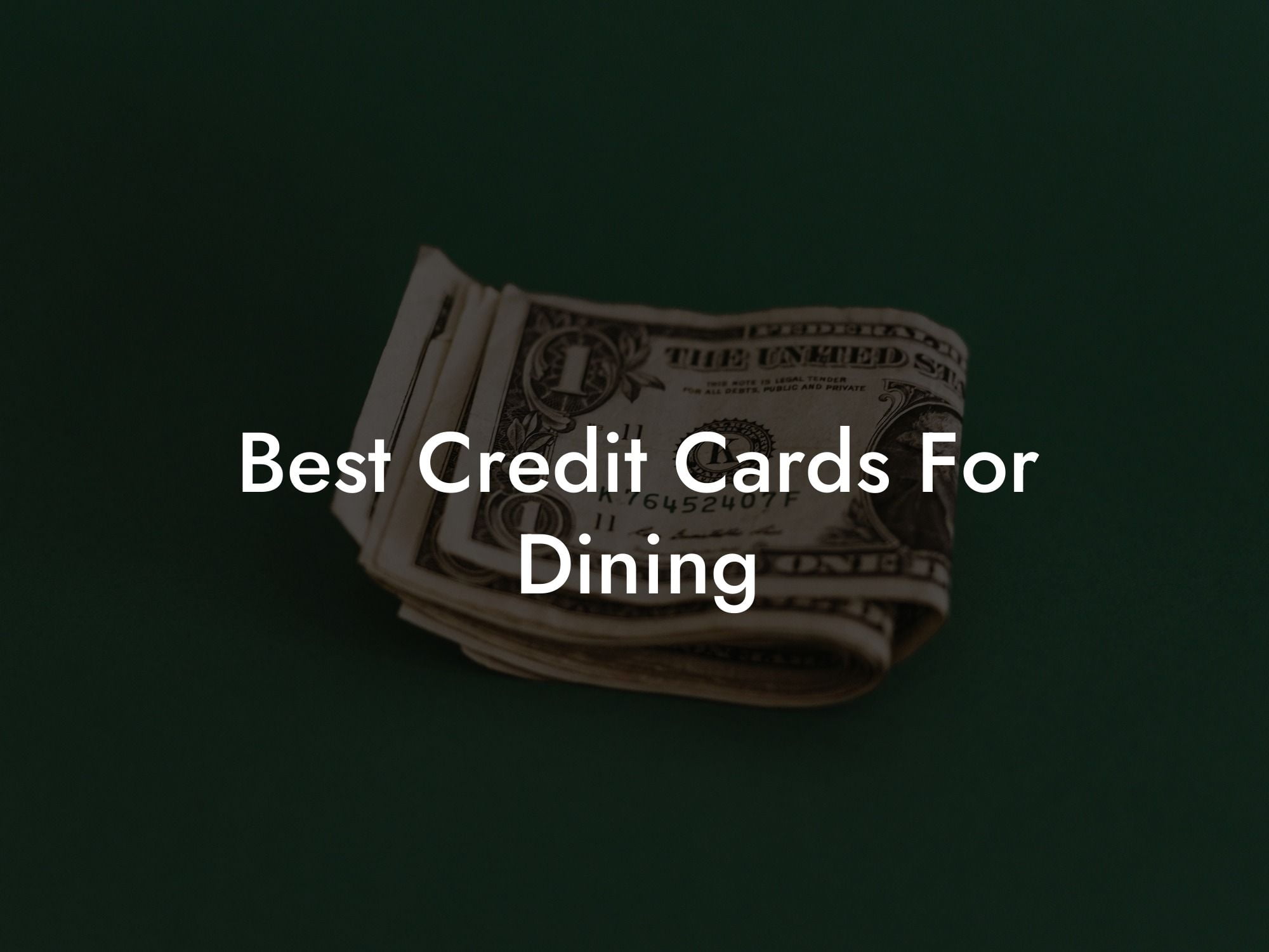 Best Credit Cards For Dining