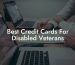 Best Credit Cards For Disabled Veterans