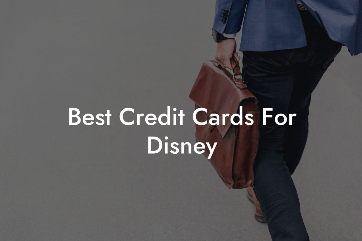 Best Credit Cards For Disney