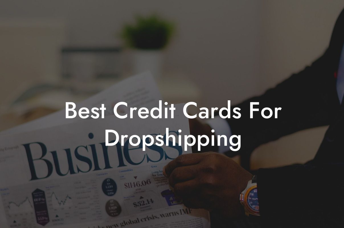 Best Credit Cards For Dropshipping