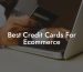 Best Credit Cards For Ecommerce
