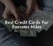 Best Credit Cards For Emirates Miles