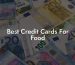Best Credit Cards For Food