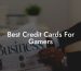 Best Credit Cards For Gamers