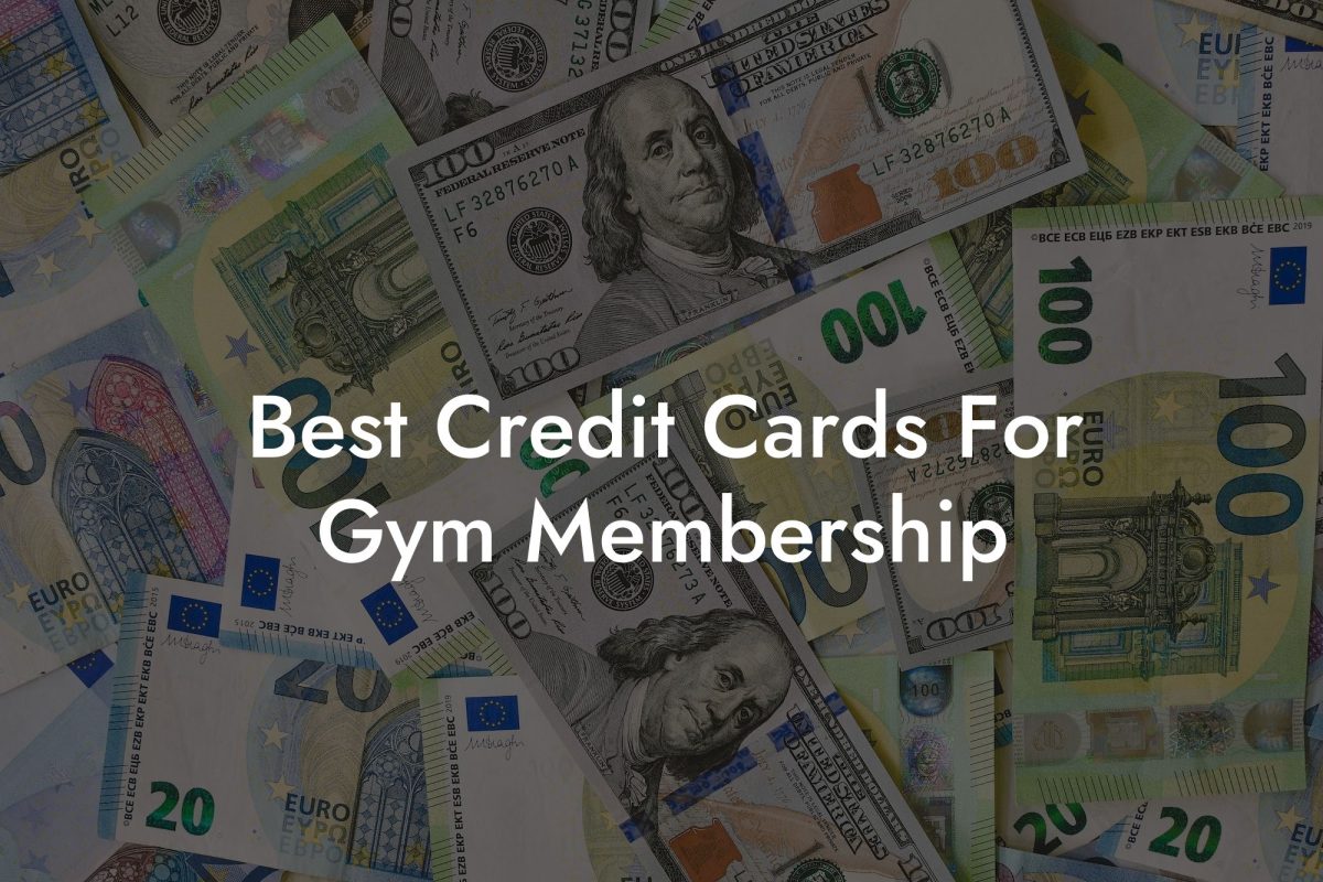 Best Credit Cards For Gym Membership