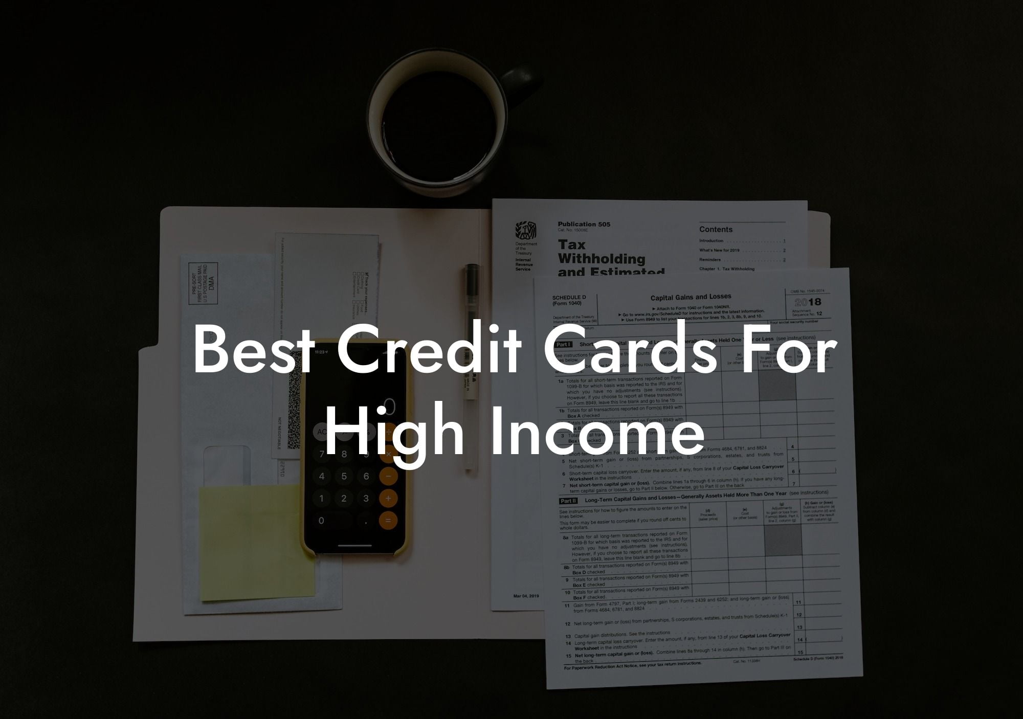 Best Credit Cards For High Income