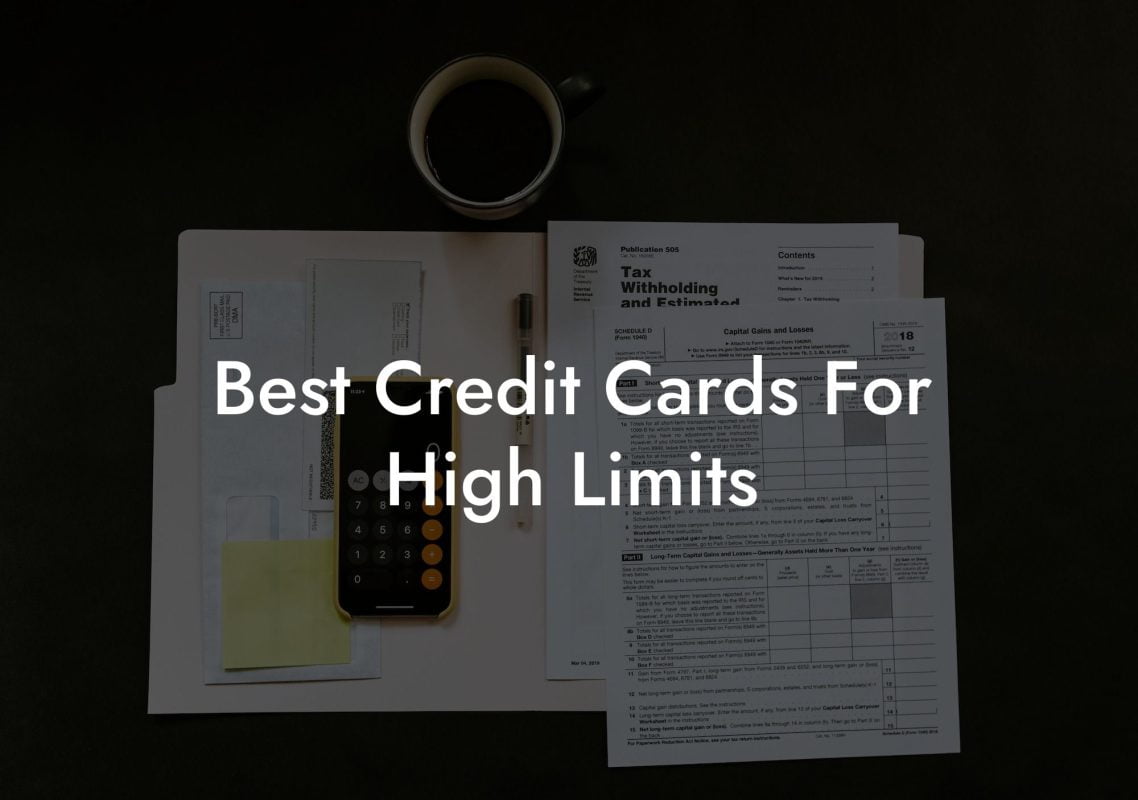 Best Credit Cards For High Limits