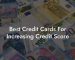 Best Credit Cards For Increasing Credit Score
