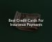 Best Credit Cards For Insurance Payments