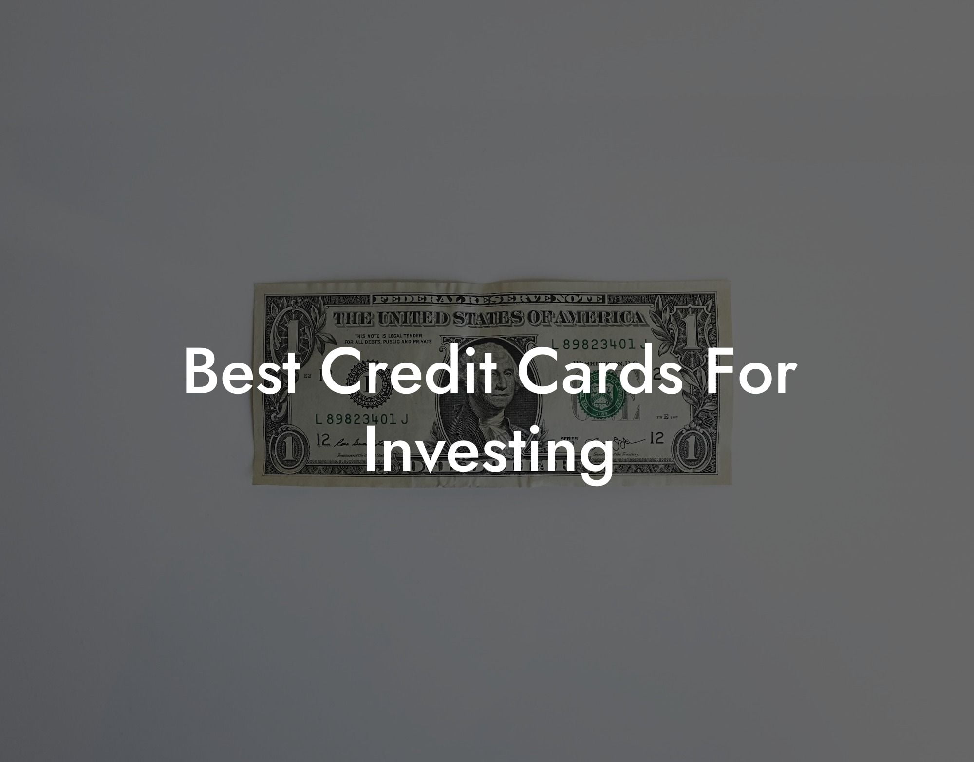 Best Credit Cards For Investing