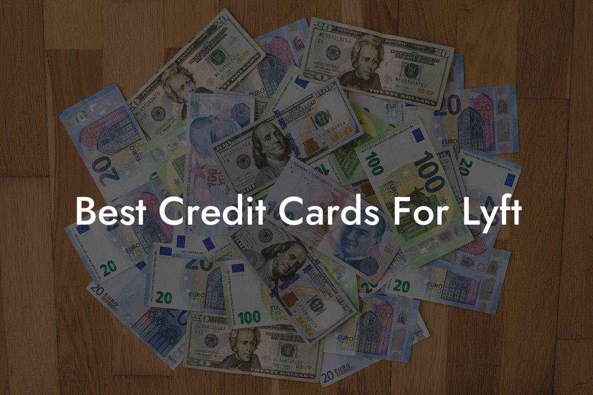 Best Credit Cards For Lyft