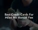 Best Credit Cards For Miles No Annual Fee