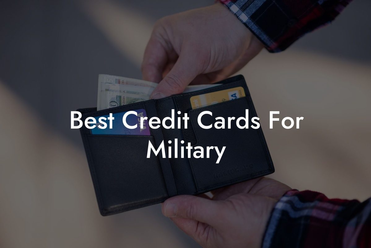 Best Credit Cards For Military