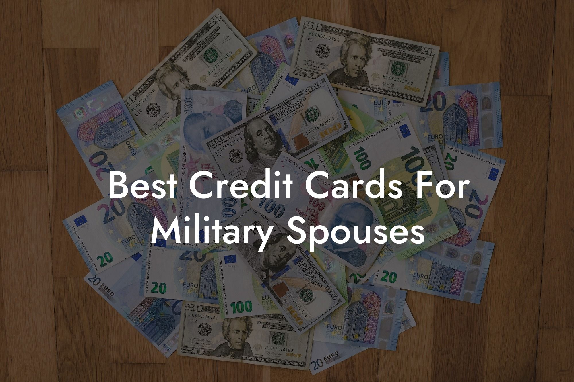 Best Credit Cards For Military Spouses