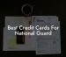 Best Credit Cards For National Guard