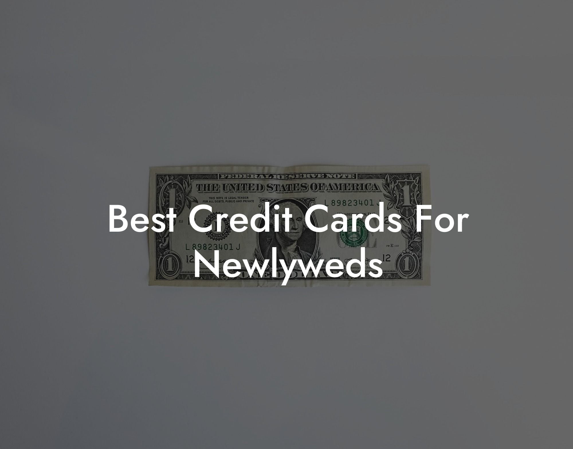 Best Credit Cards For Newlyweds