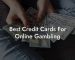 Best Credit Cards For Online Gambling