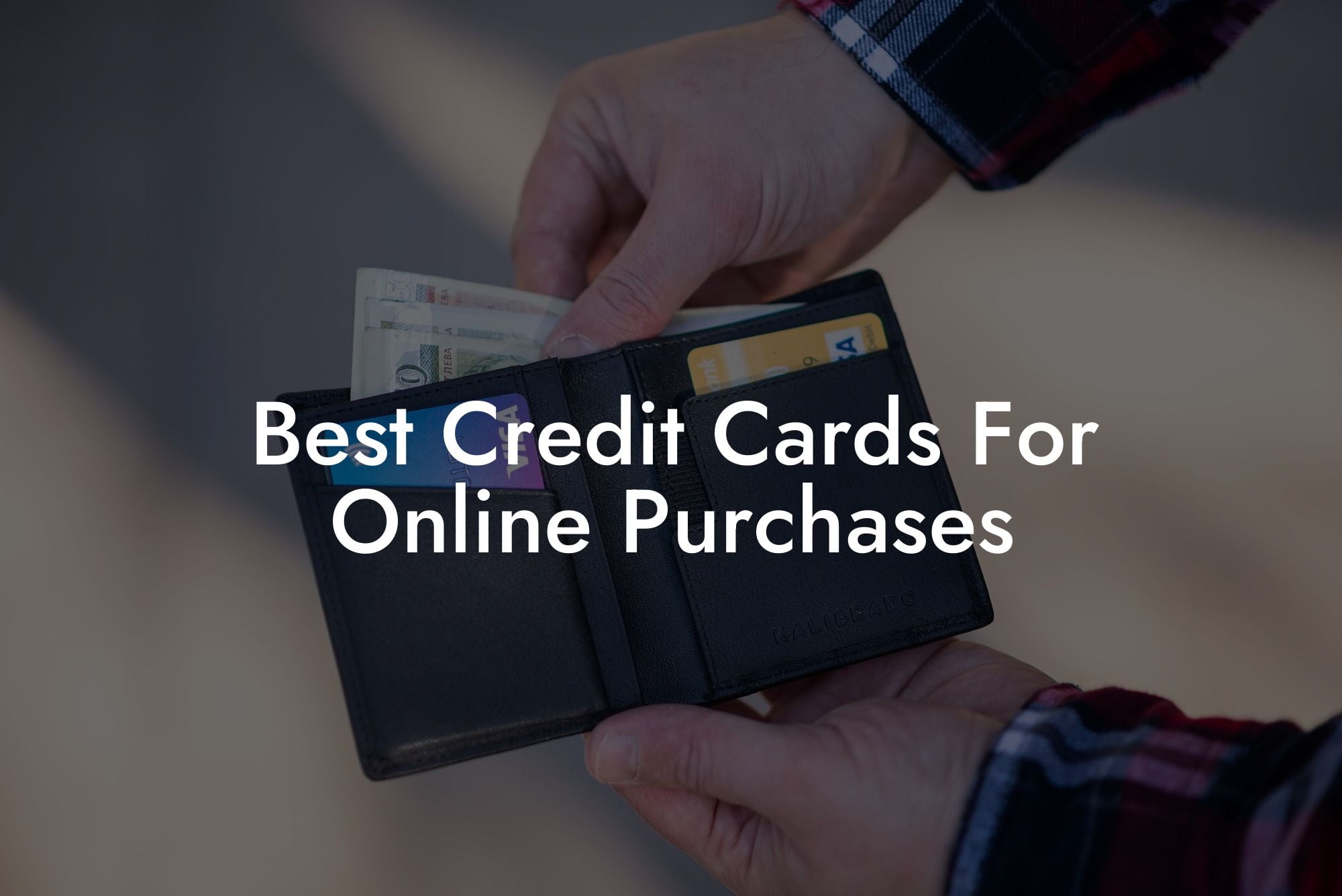 Best Credit Cards For Online Purchases