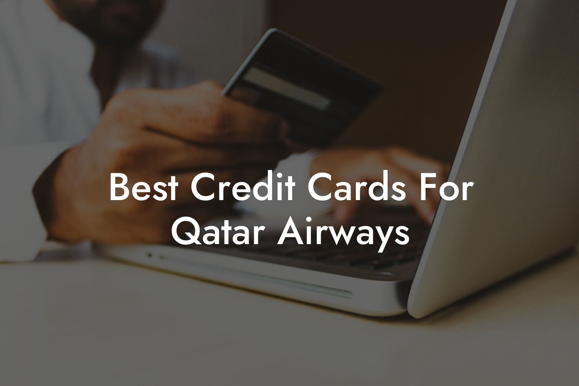 Best Credit Cards For Qatar Airways