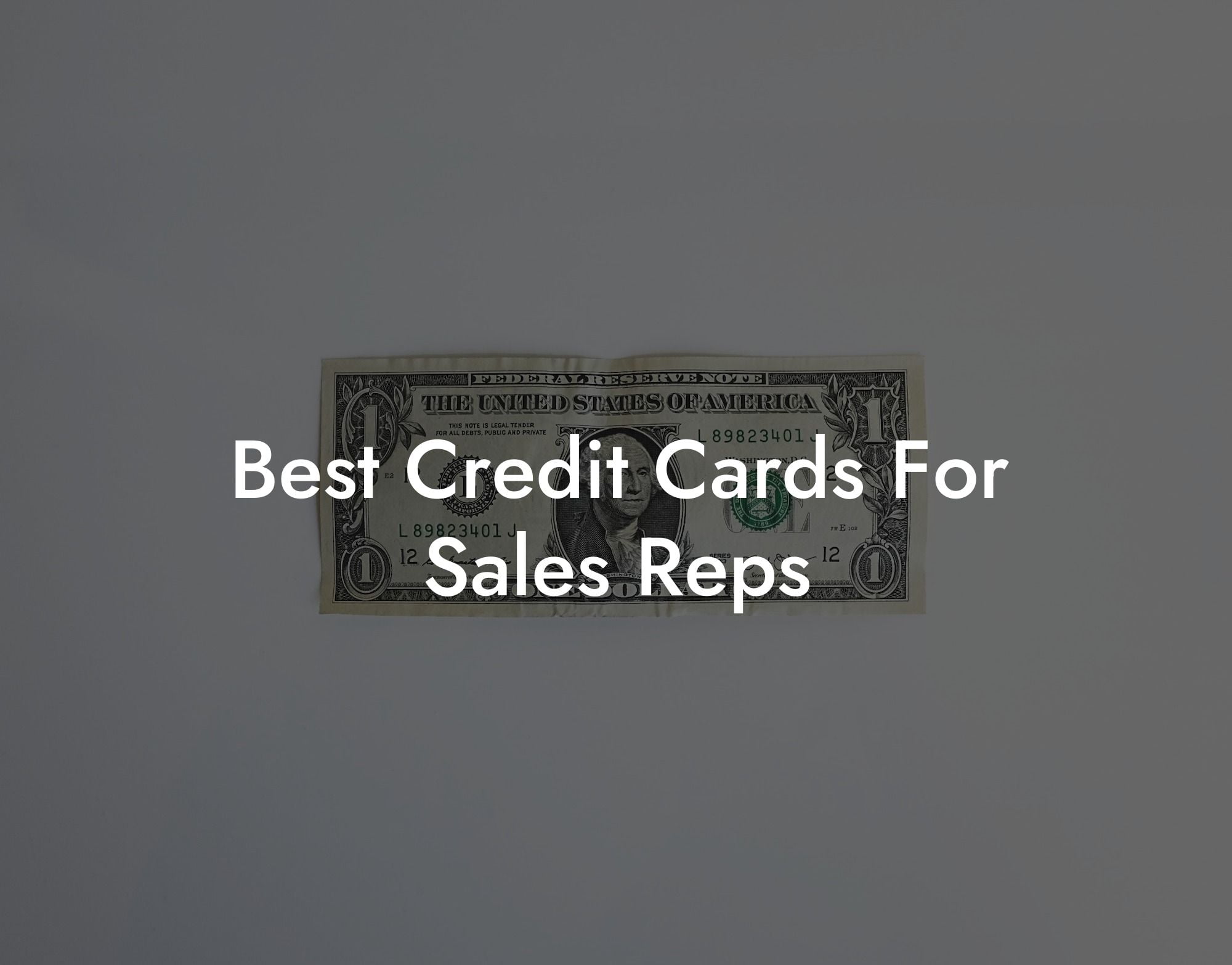 Best Credit Cards For Sales Reps