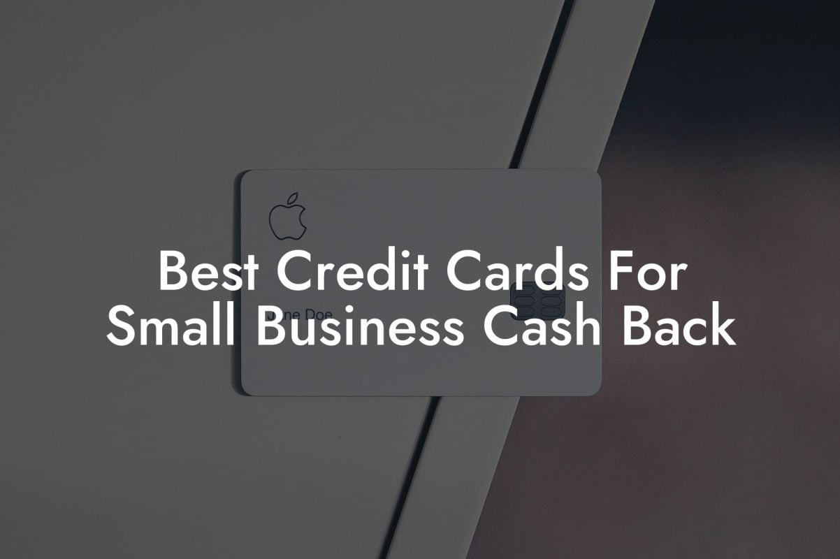 Best Credit Cards For Small Business Cash Back