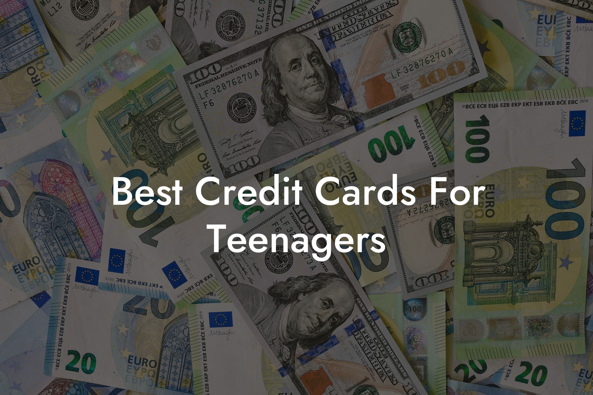 Best Credit Cards For Teenagers