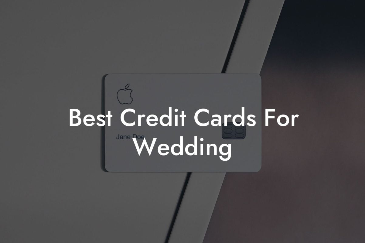 Best Credit Cards For Wedding