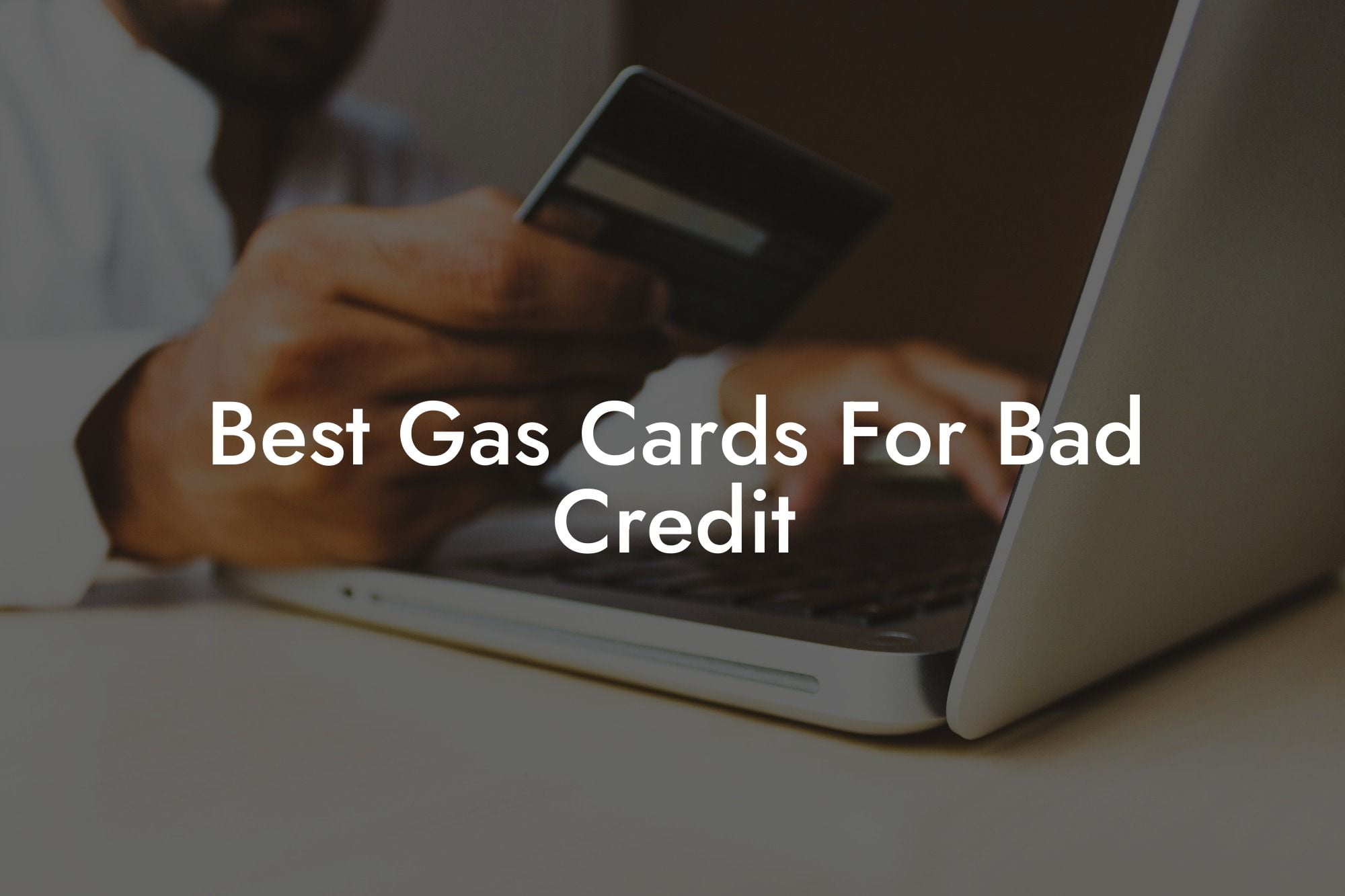 Best Gas Cards For Bad Credit