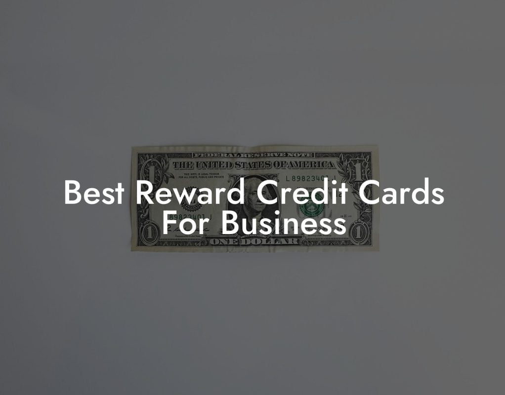 Best Reward Credit Cards For Business