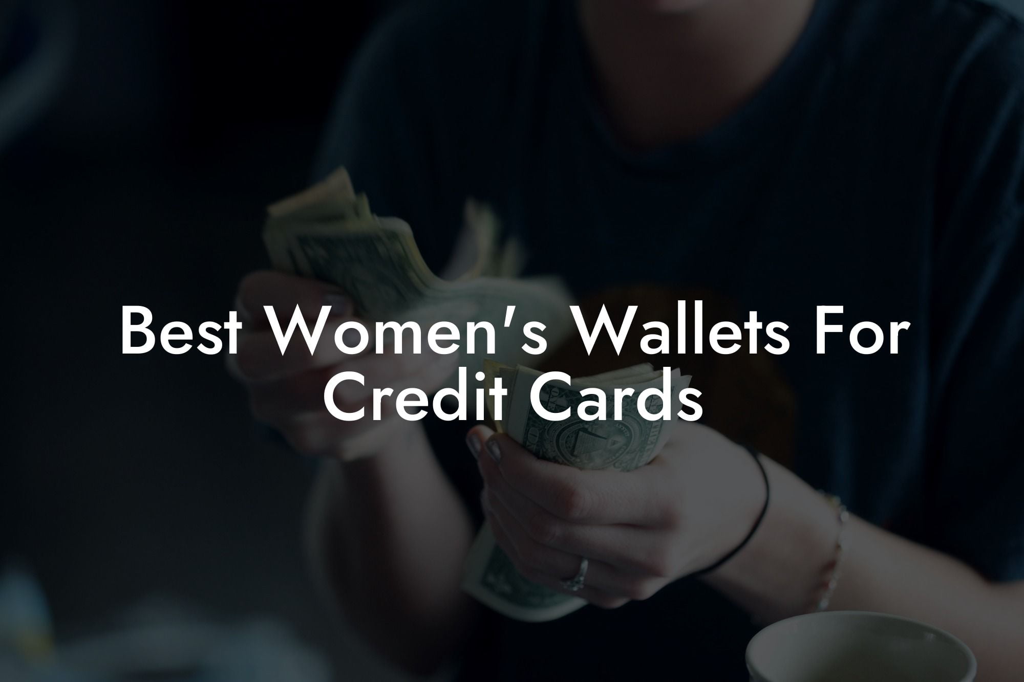 Best Women's Wallets For Credit Cards
