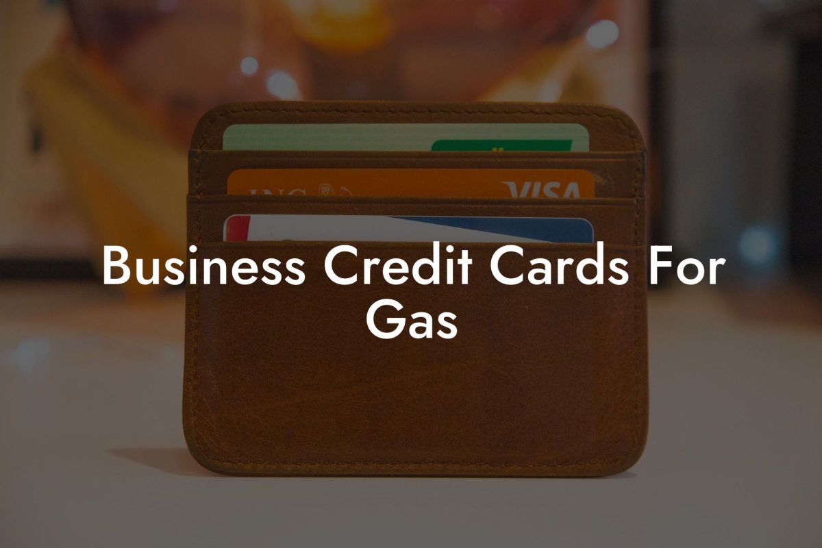 Business Credit Cards For Gas