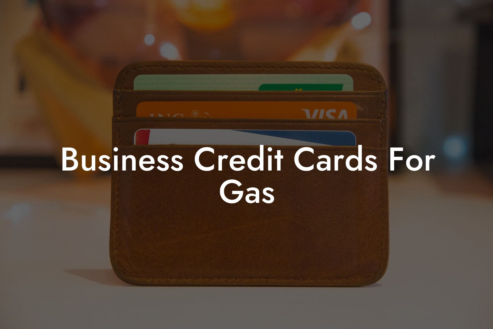 Business Credit Cards For Gas