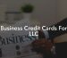 Business Credit Cards For LLC