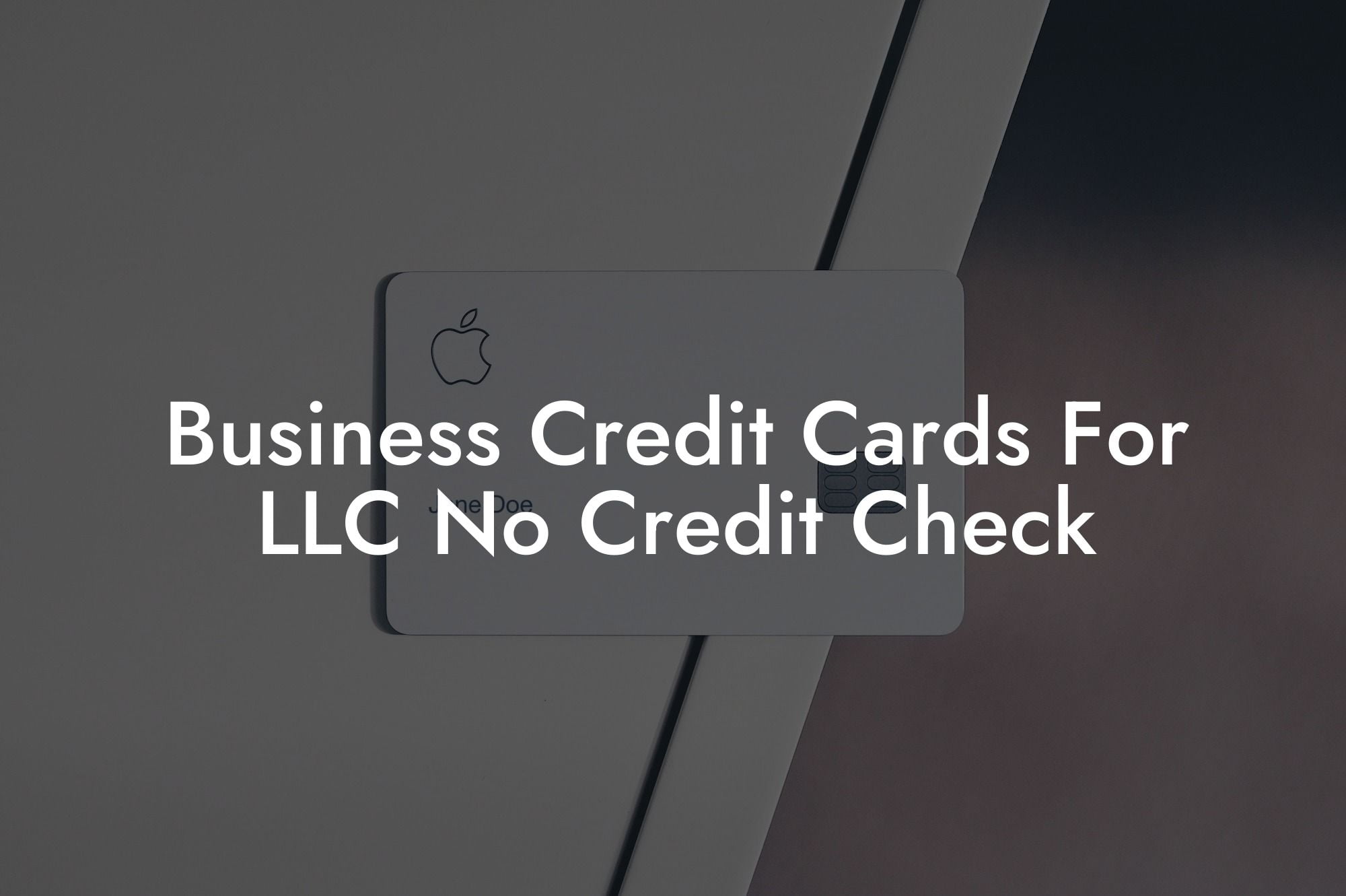 Business Credit Cards For LLC No Credit Check