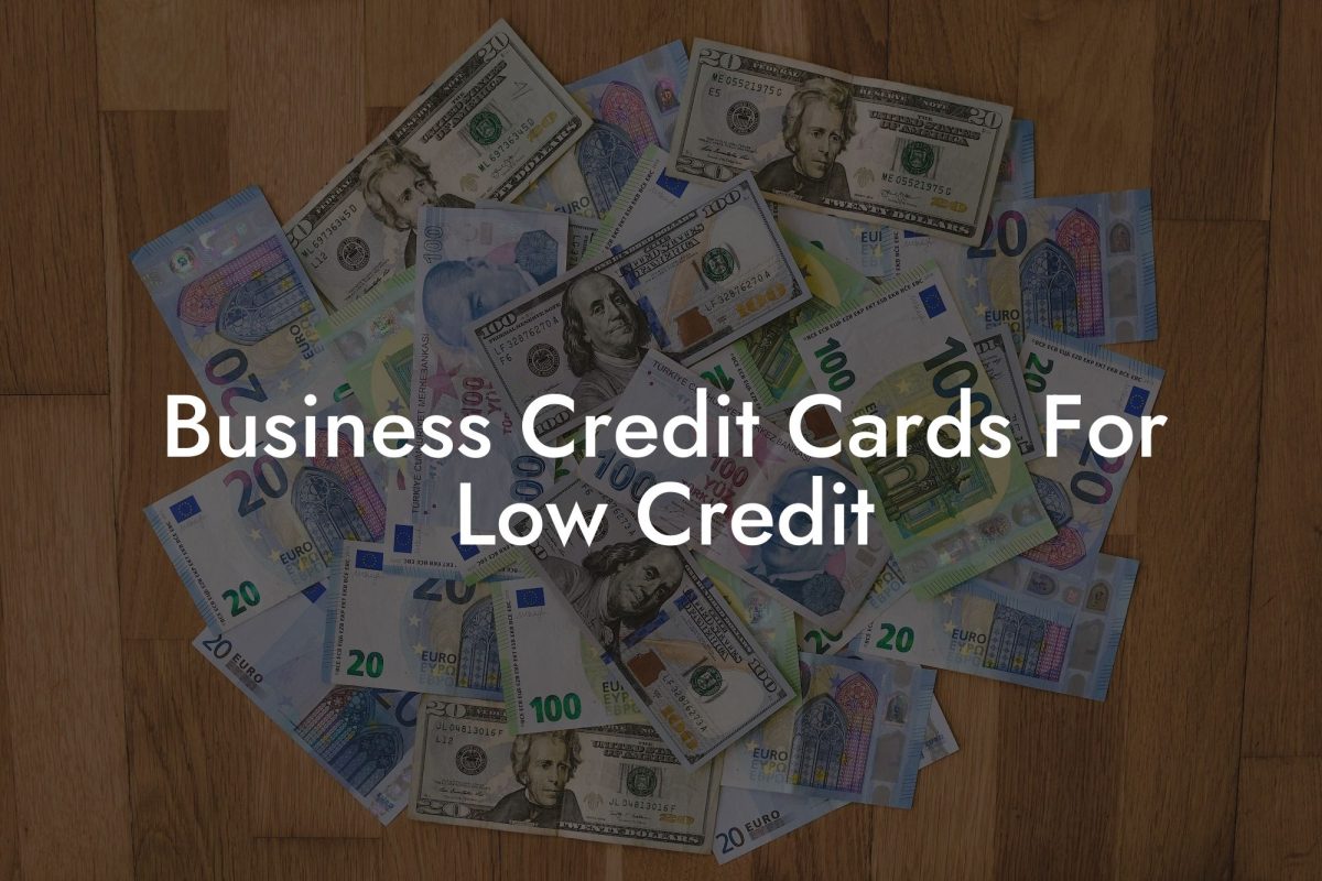 Business Credit Cards For Low Credit