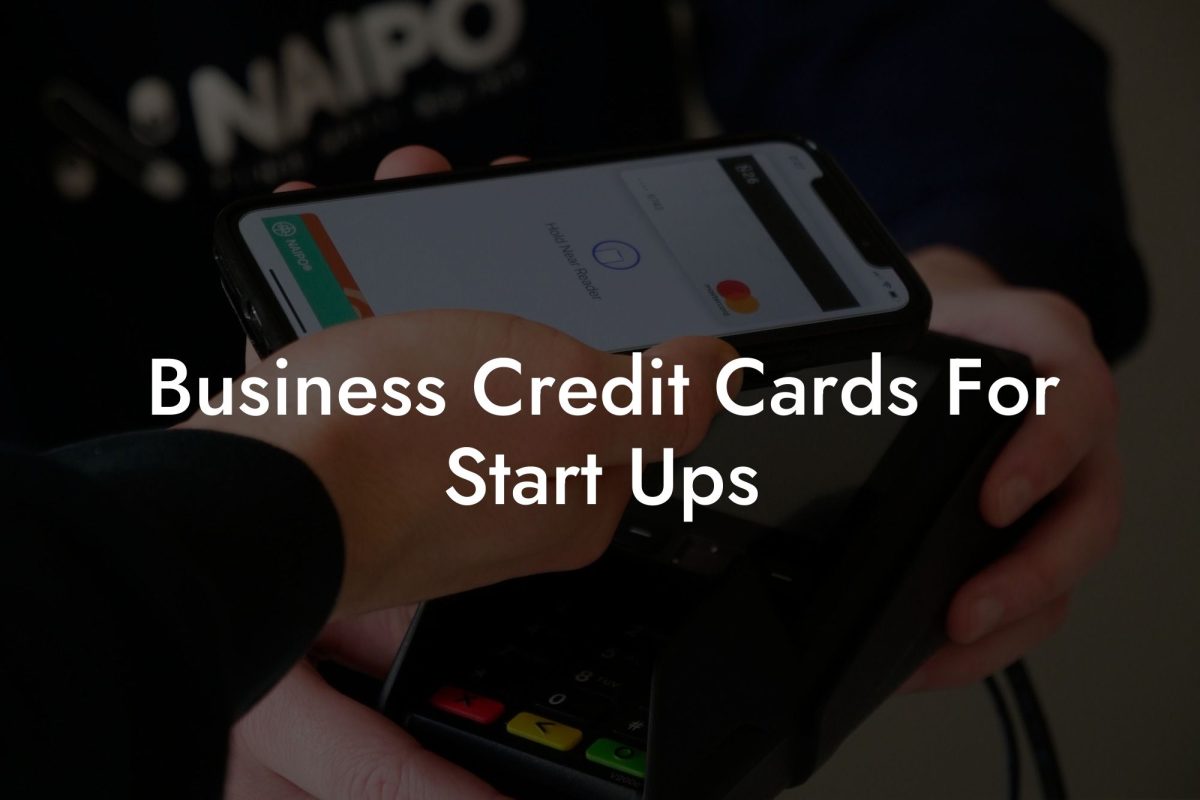 Business Credit Cards For Start Ups