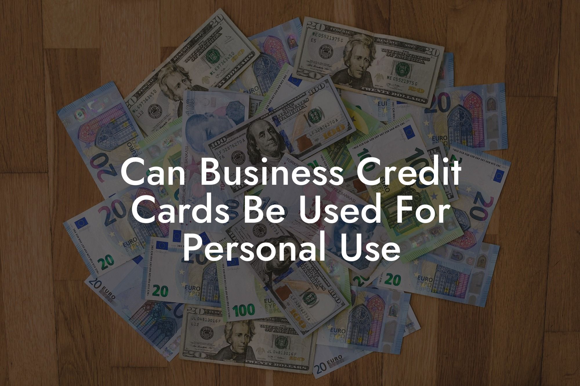 Can Business Credit Cards Be Used For Personal Use