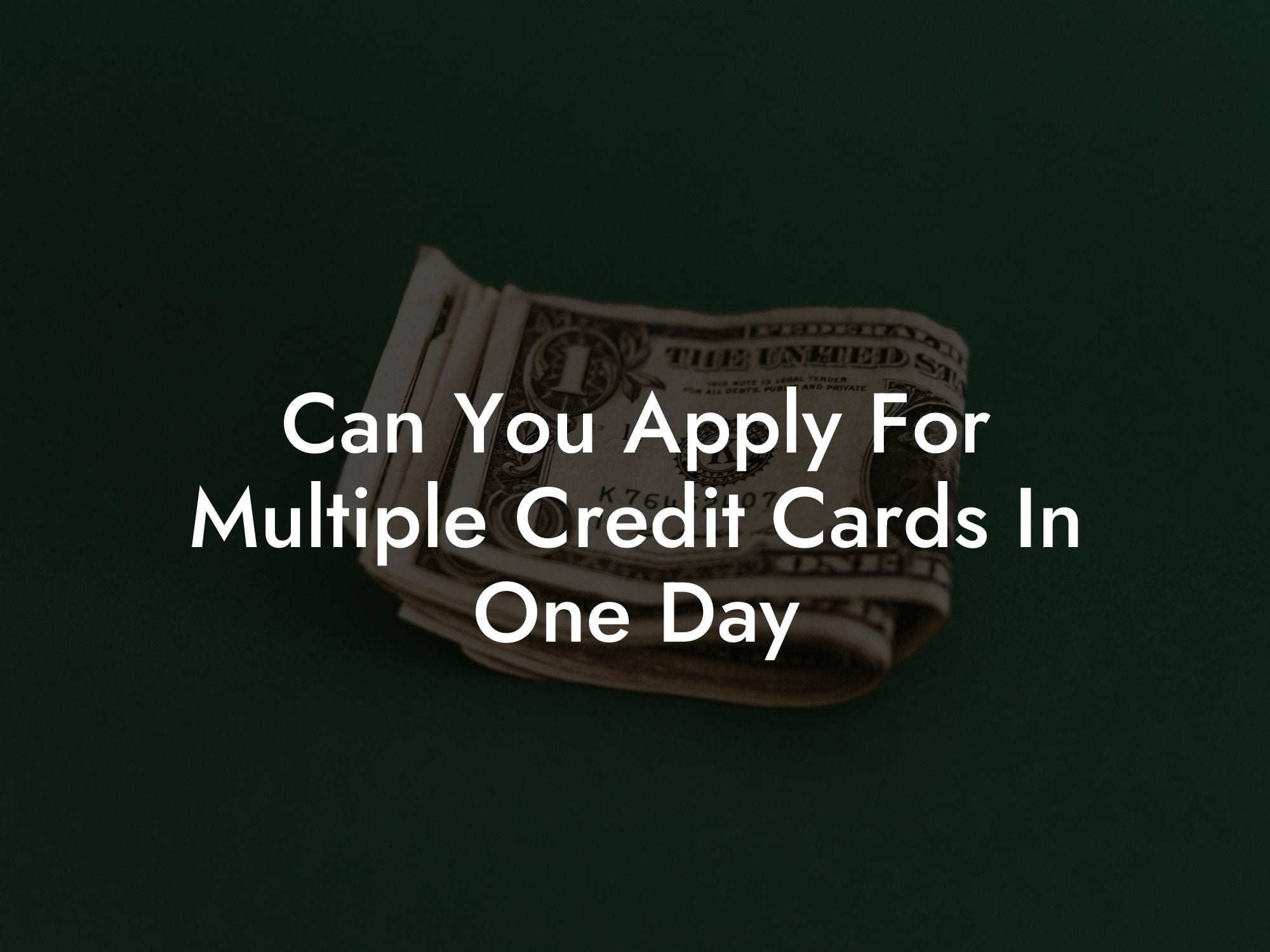 Can You Apply For Multiple Credit Cards In One Day