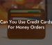 Can You Use Credit Cards For Money Orders