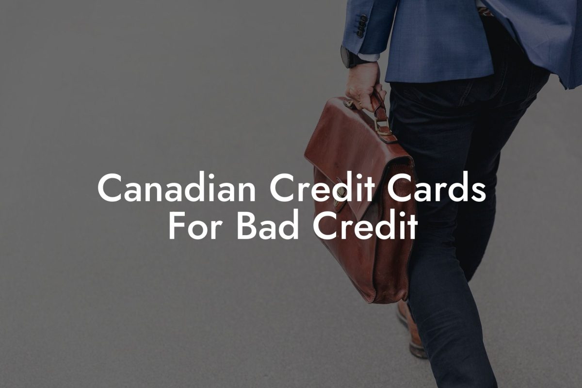 Canadian Credit Cards For Bad Credit