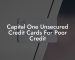 Capital One Unsecured Credit Cards For Poor Credit