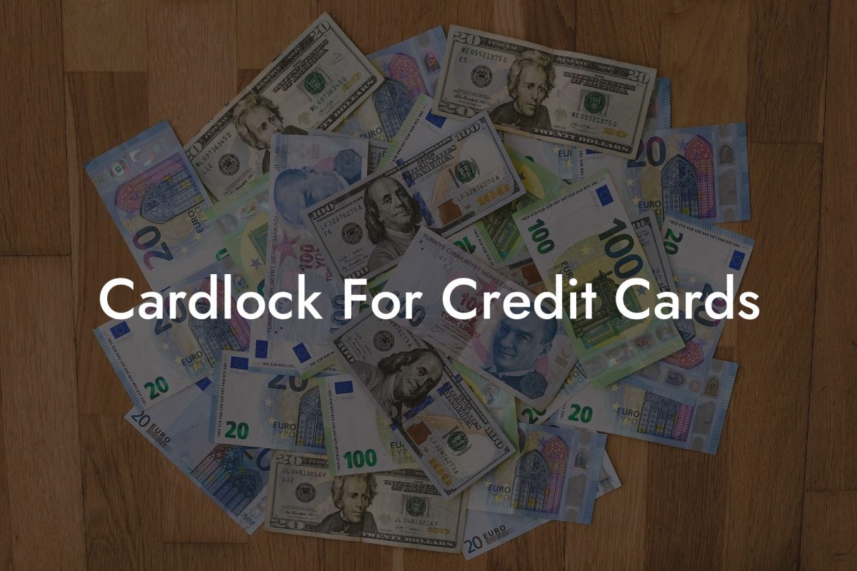 Cardlock For Credit Cards