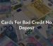 Cards For Bad Credit No Deposit