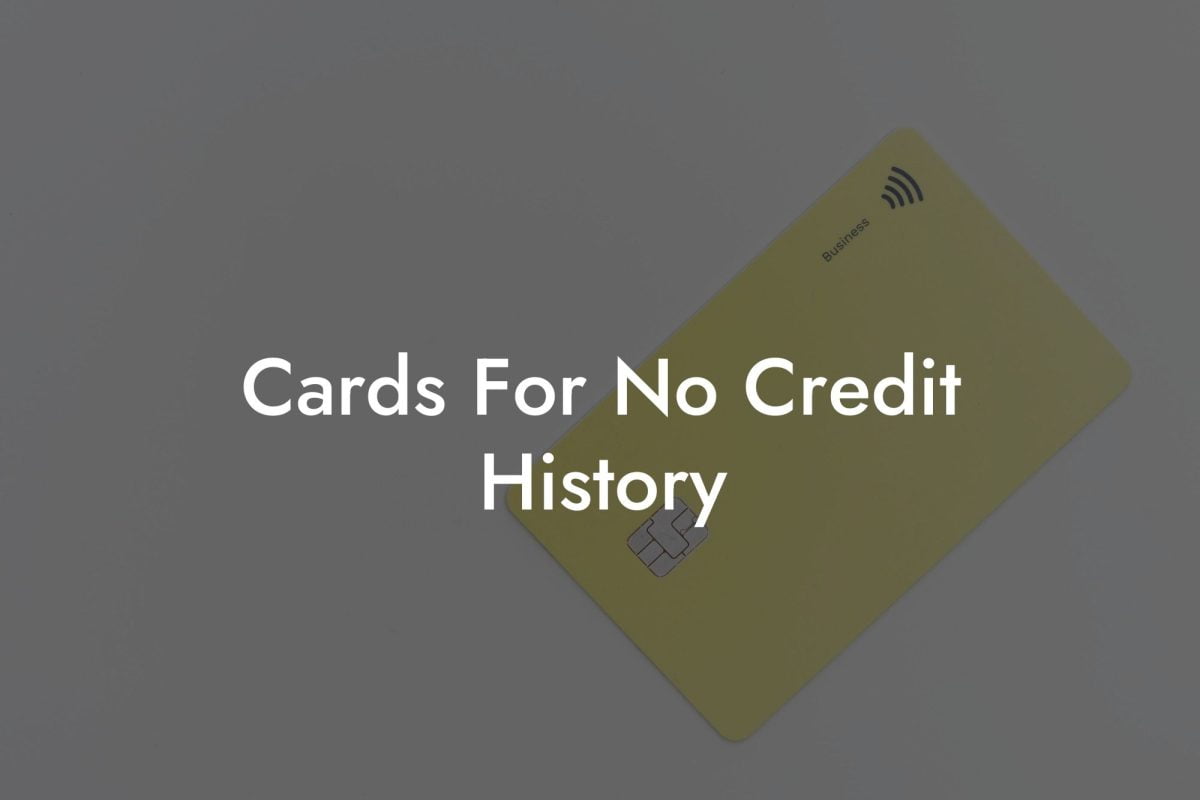 Cards For No Credit History